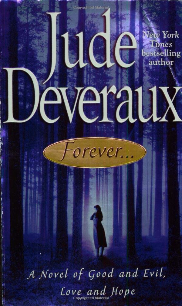 Forever: A Novel of Good and Evil, Love and Hope