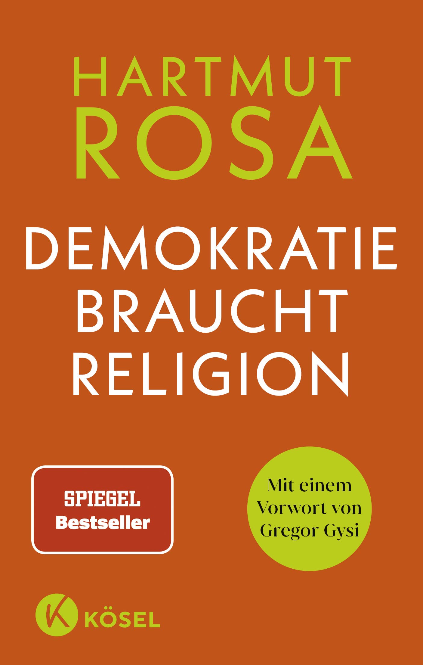 Demokratie braucht Religion: Mit einem Vorwort von Gregor Gysi