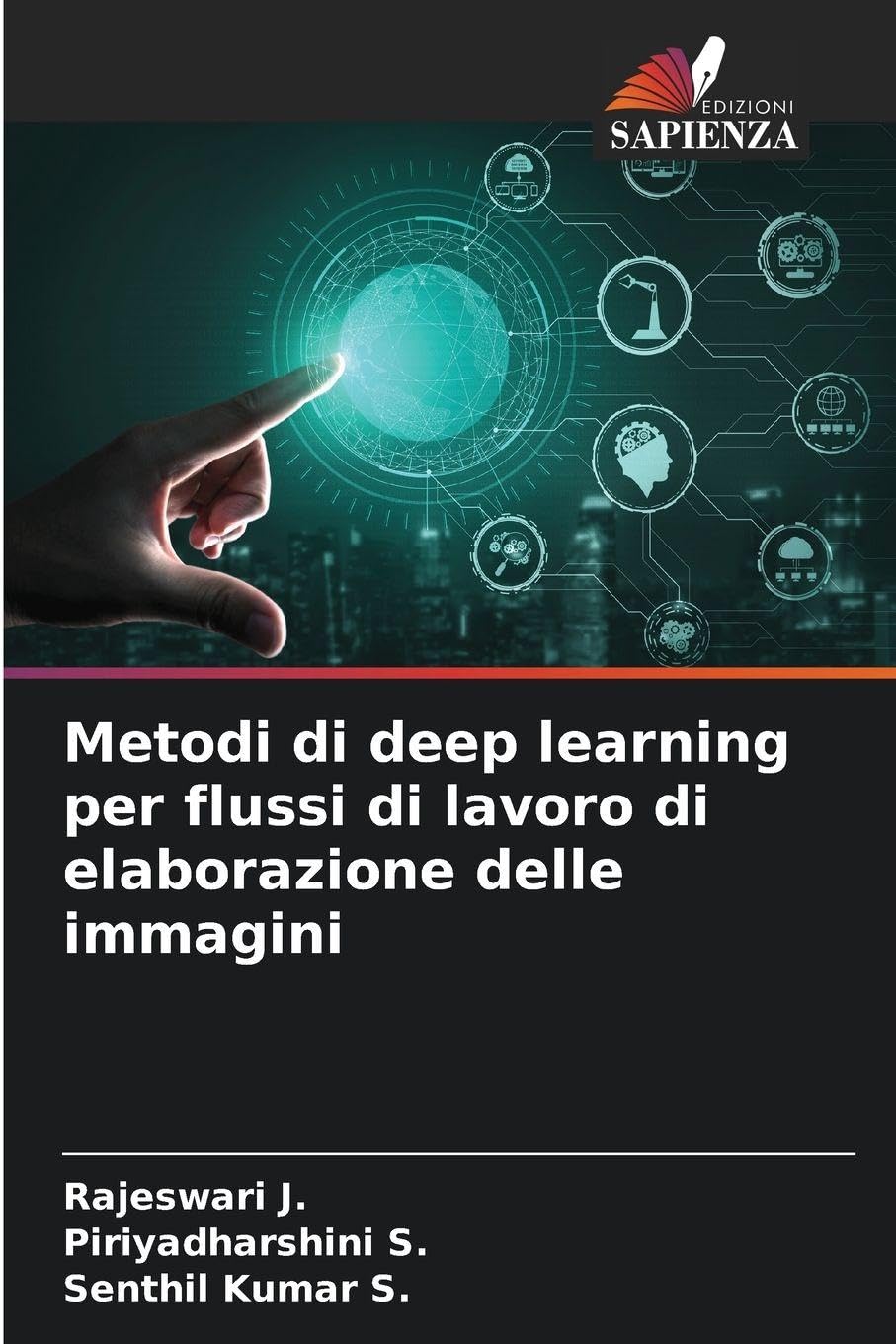 Metodi di deep learning per flussi di lavoro di elaborazione delle immagini
