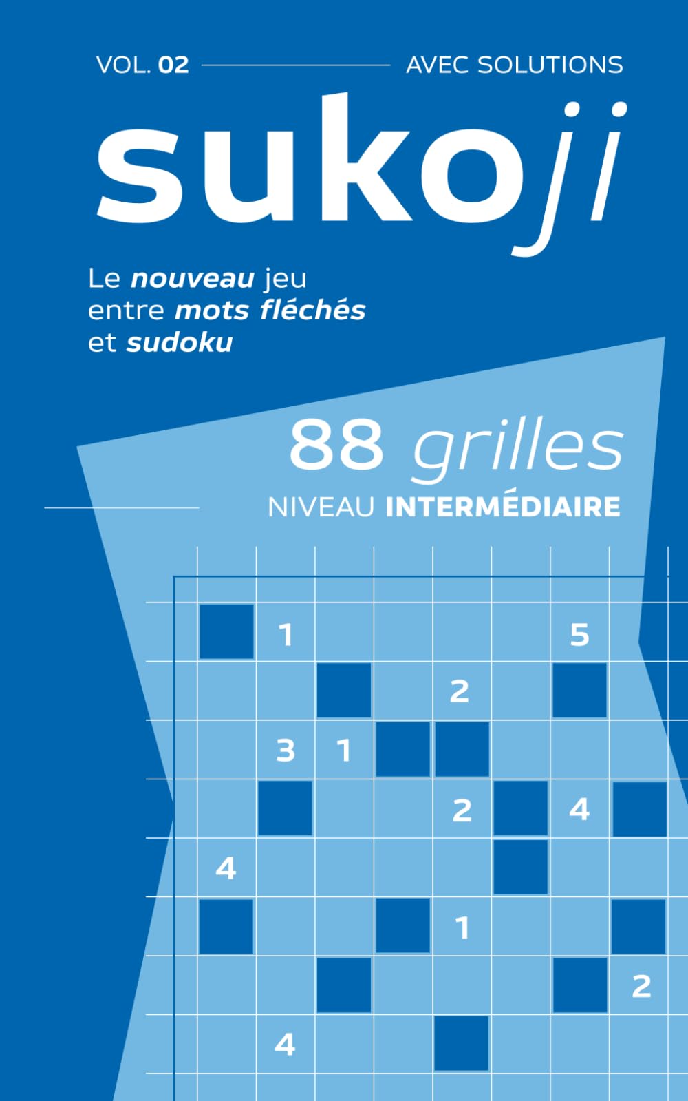 Sukoji: Le nouveau jeu entre mots fléchés et sudoku - Intermédiaire - Vol. 2 - 88 puzzles