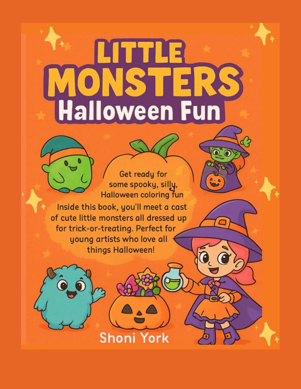 Little Monsters Halloween Fun: A spooky and fun Halloween activity book for kids