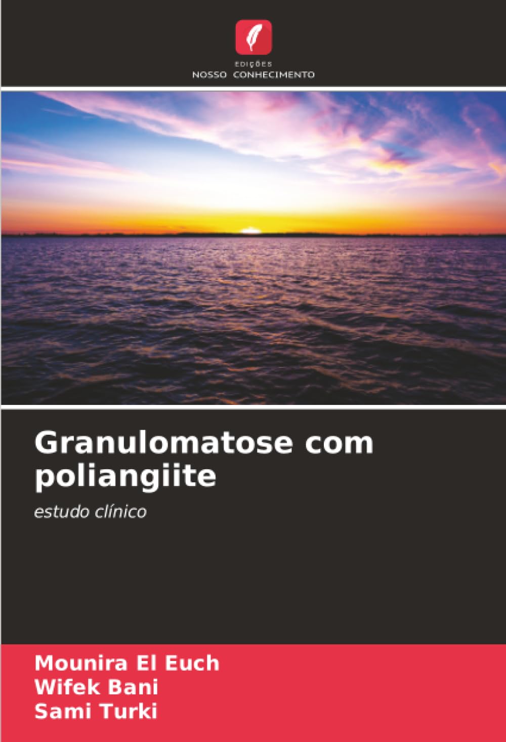 Granulomatose com poliangiite: estudo clínico