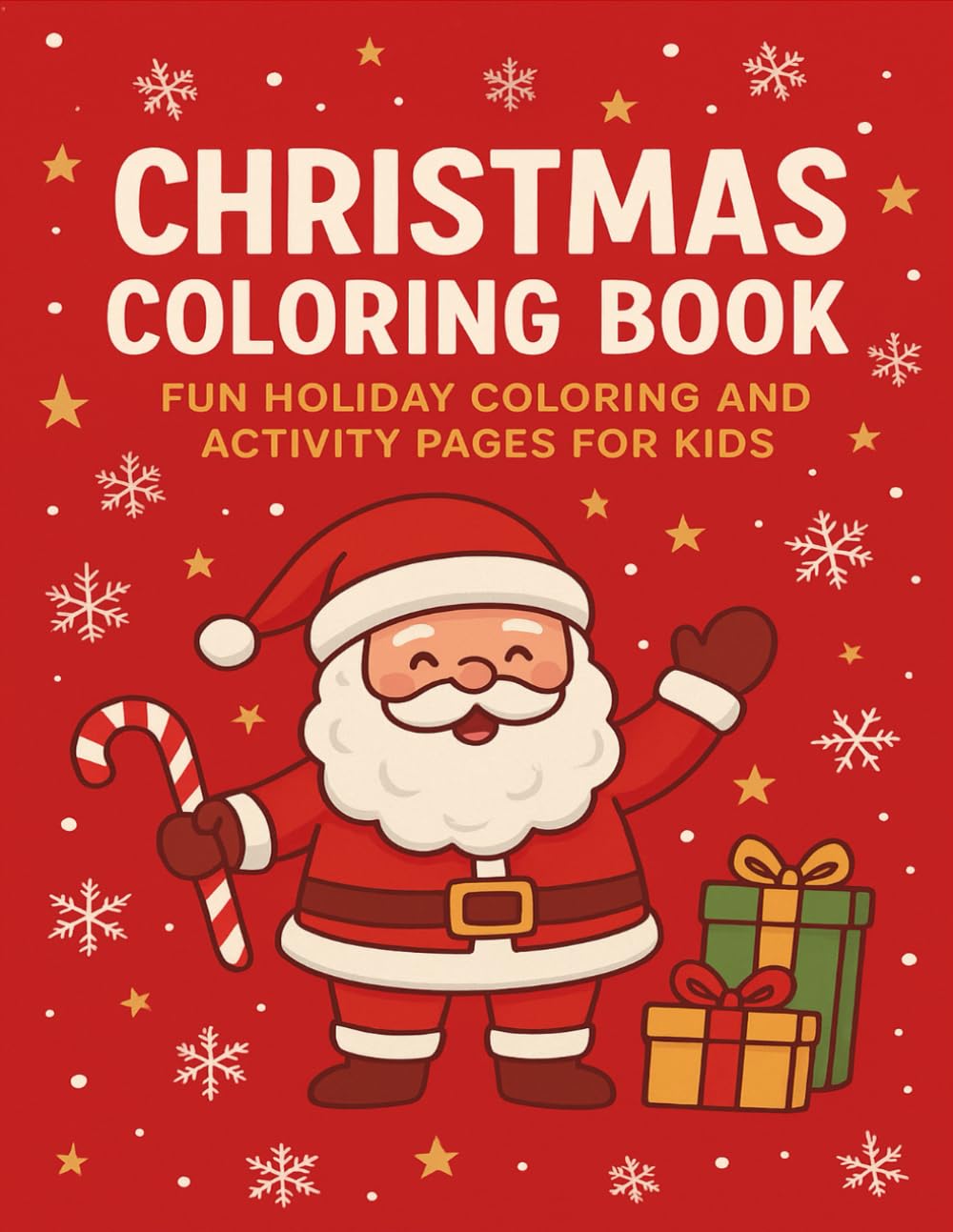 Christmas Coloring Book: Fun Holiday Coloring and Activity Pages for Kids