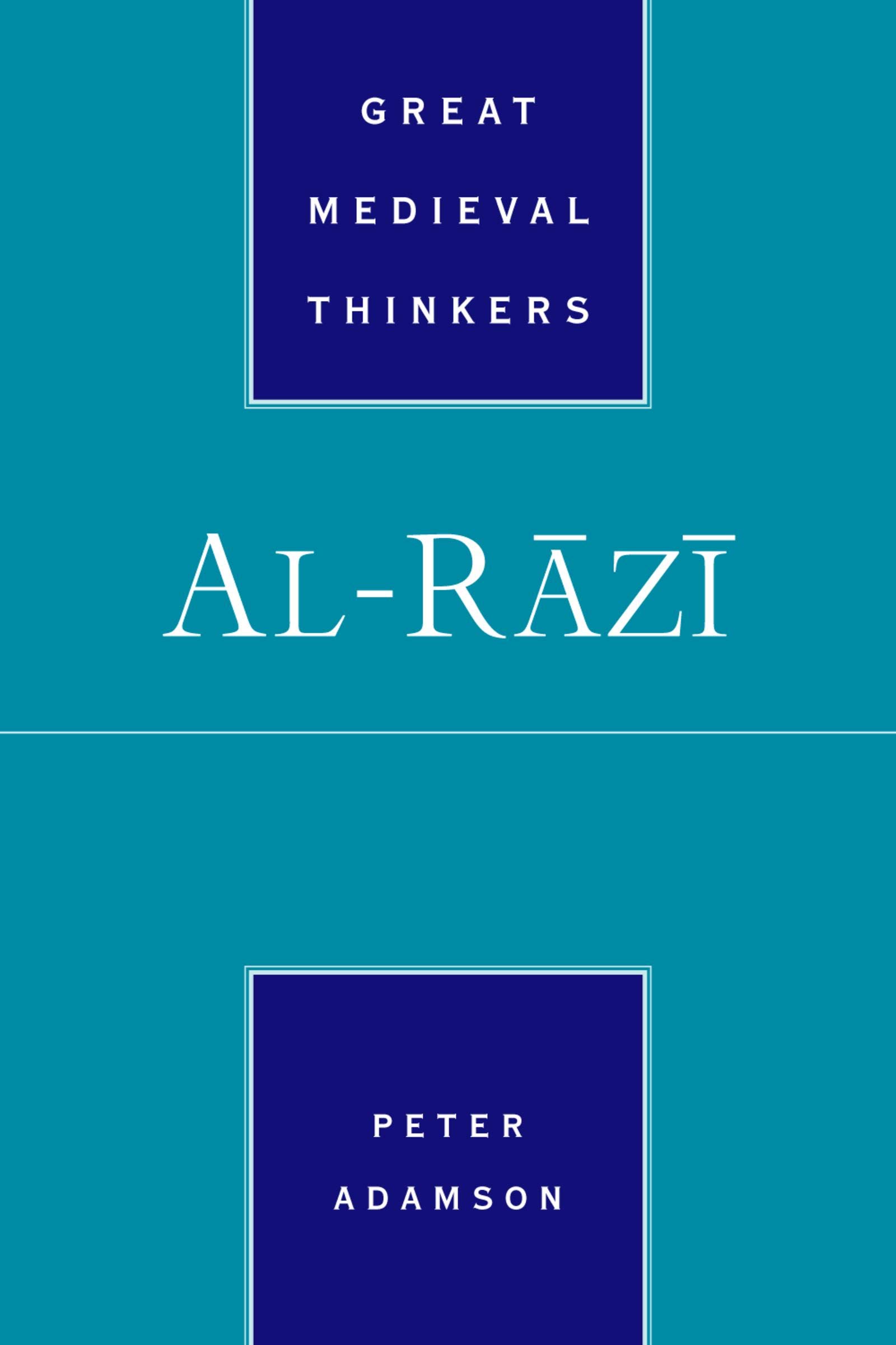 Al-R^D=az^D=i (Great Medieval Thinkers)