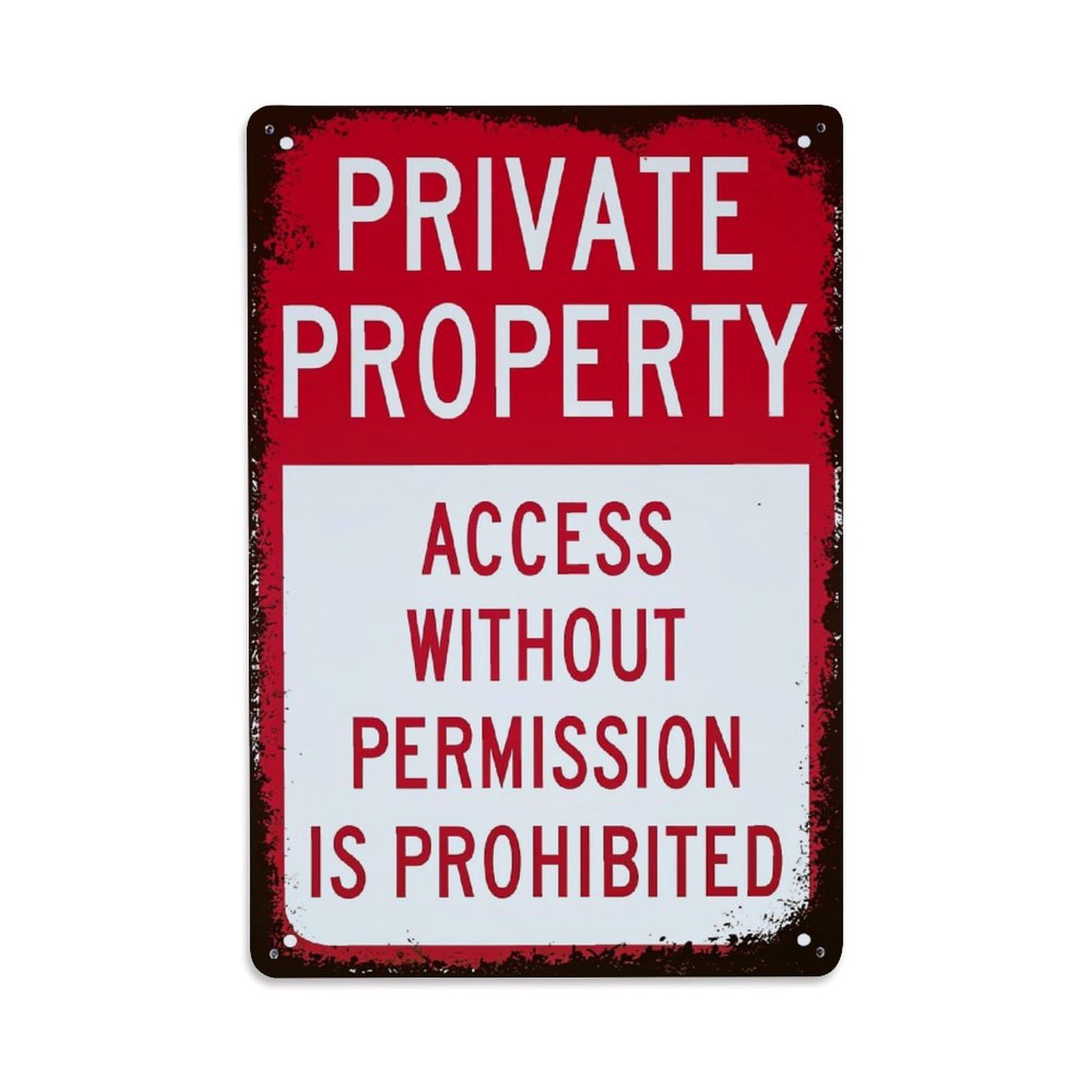 Private Property Access Prohibited Sign Retro Metal Tin Sign, Vintage Metal Poster for Bar, Home, Man Cave, Kitchen, Laundry Room Art Decor 8x12 Inch