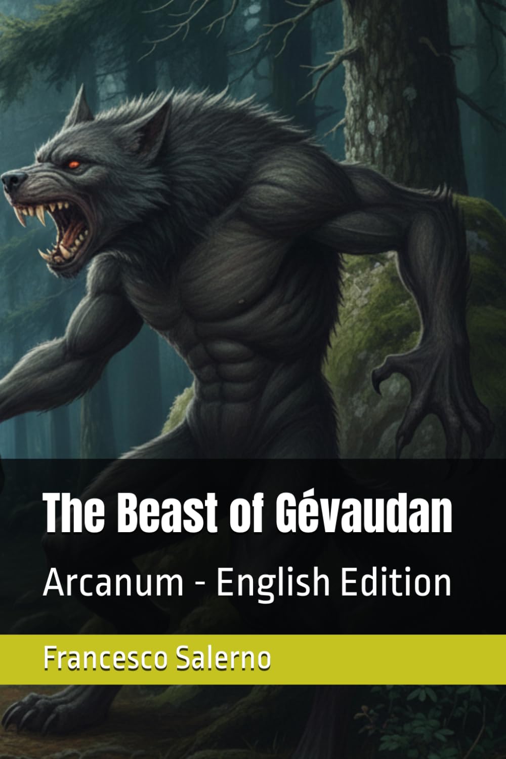 The Beast of Gévaudan: Arcanum - English Edition