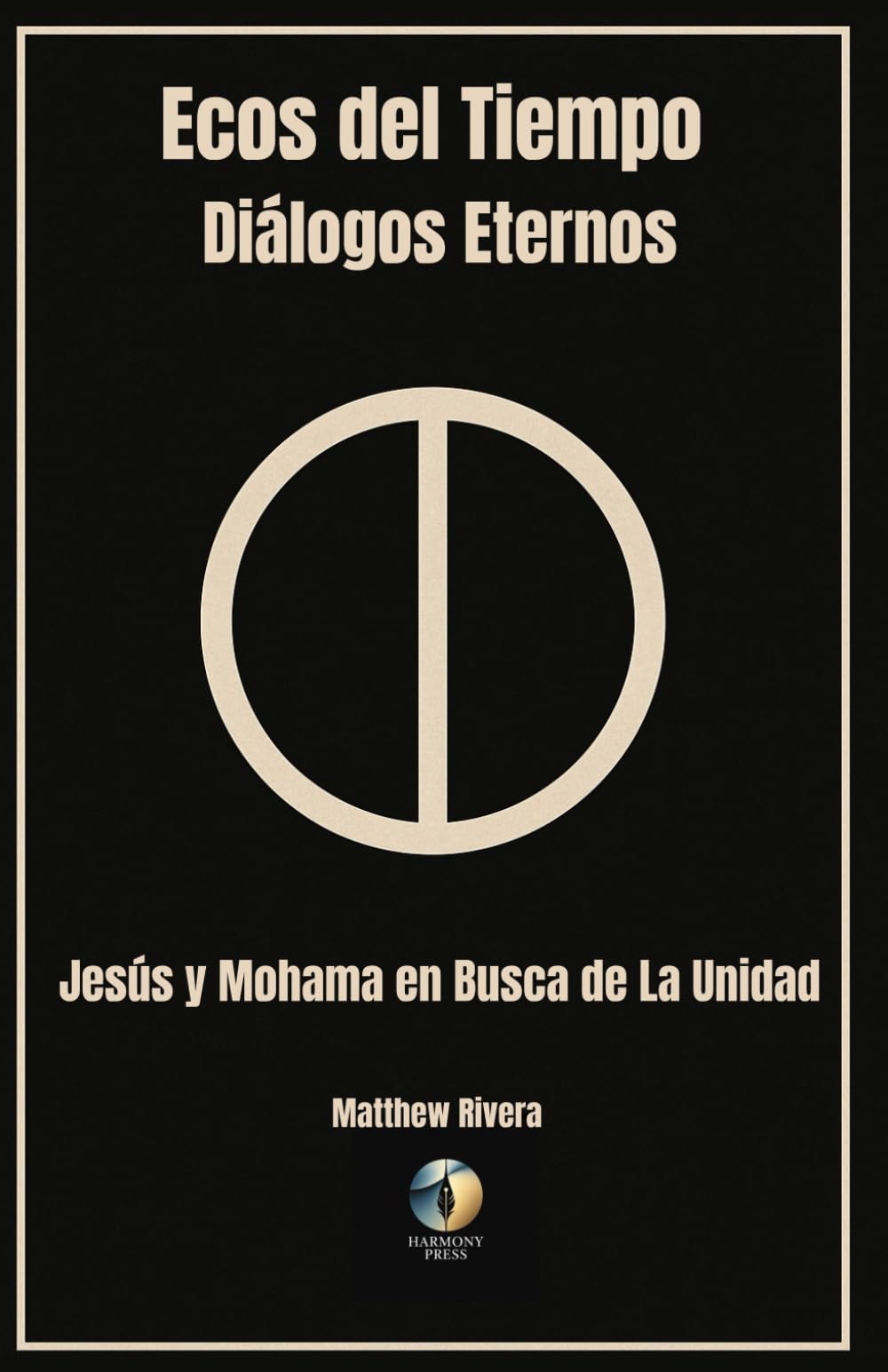 Jesus y Mohama en Busca de La Unidad