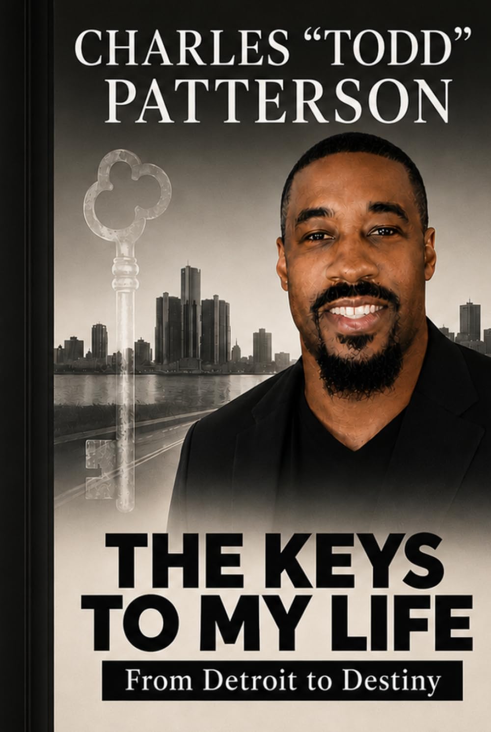 The Keys to My Life: From Detroit to Destiny