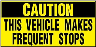 Vinyl Stickers - Bundle - Safety and Warning & Warehouse Signs Stickers - Caution - Vehicles Makes Frequent Stops - 3 Pack (3.5