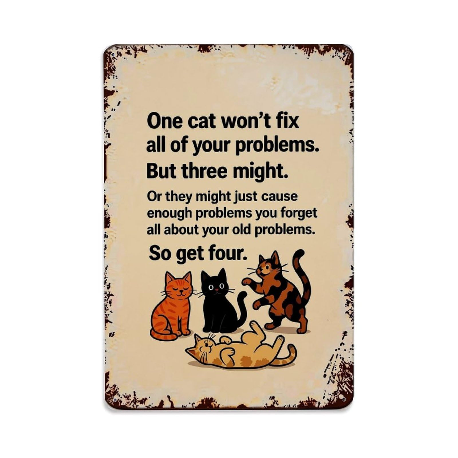 Nestemfo Vintage Funny Cat Quote Metal Sign Tin Sign Metal Sign, Living Room,Bar, Home, Bedroom Wall Decor,Retro Metal Poster 8X12 Inches