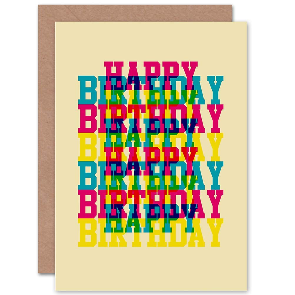 Wee Blue Coo BIRTHDAY HAPPY TRIPPY TEXT ART GREETINGS GREETING CARD GIFT