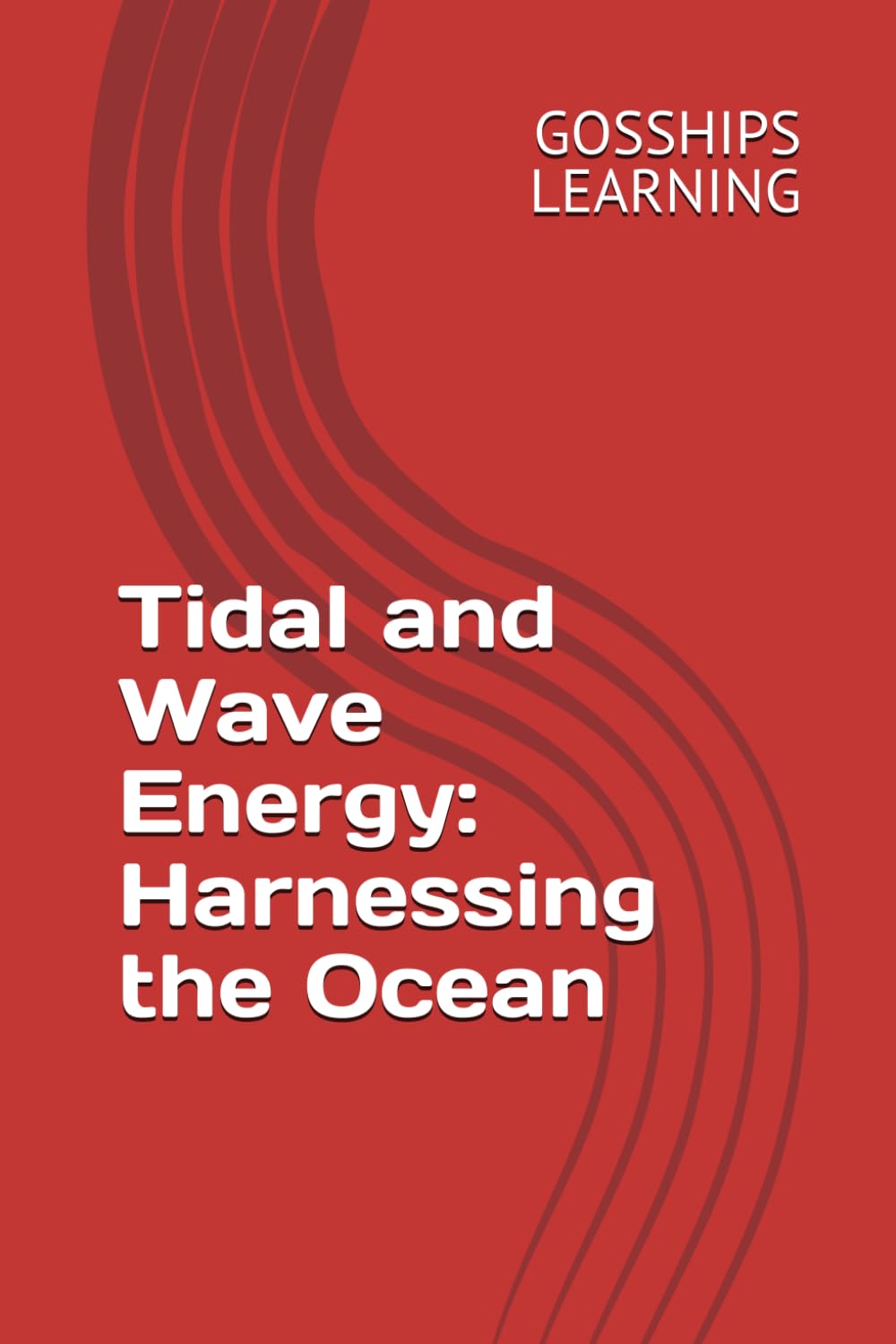 Tidal and Wave Energy: Harnessing the Ocean