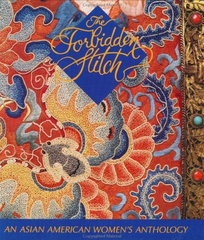 The Forbidden Stitch: An Asian American Women's... 0934971102 Book Cover