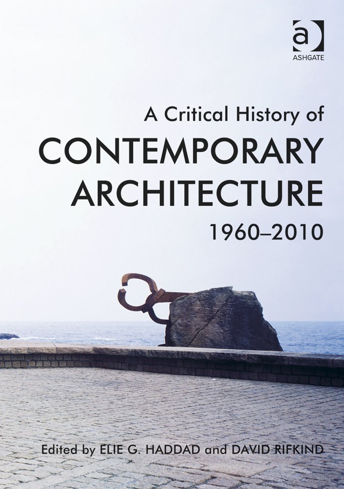 L'architecture contemporaine de 1960 à 2010 : l'ouvrage de référence