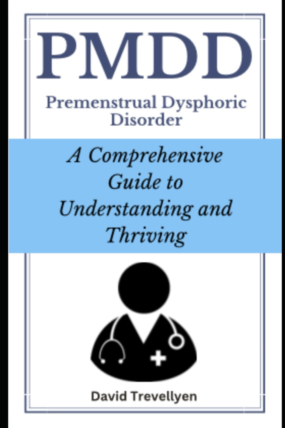 PMDD: A Comprehensive Guide to Understanding and Thriving