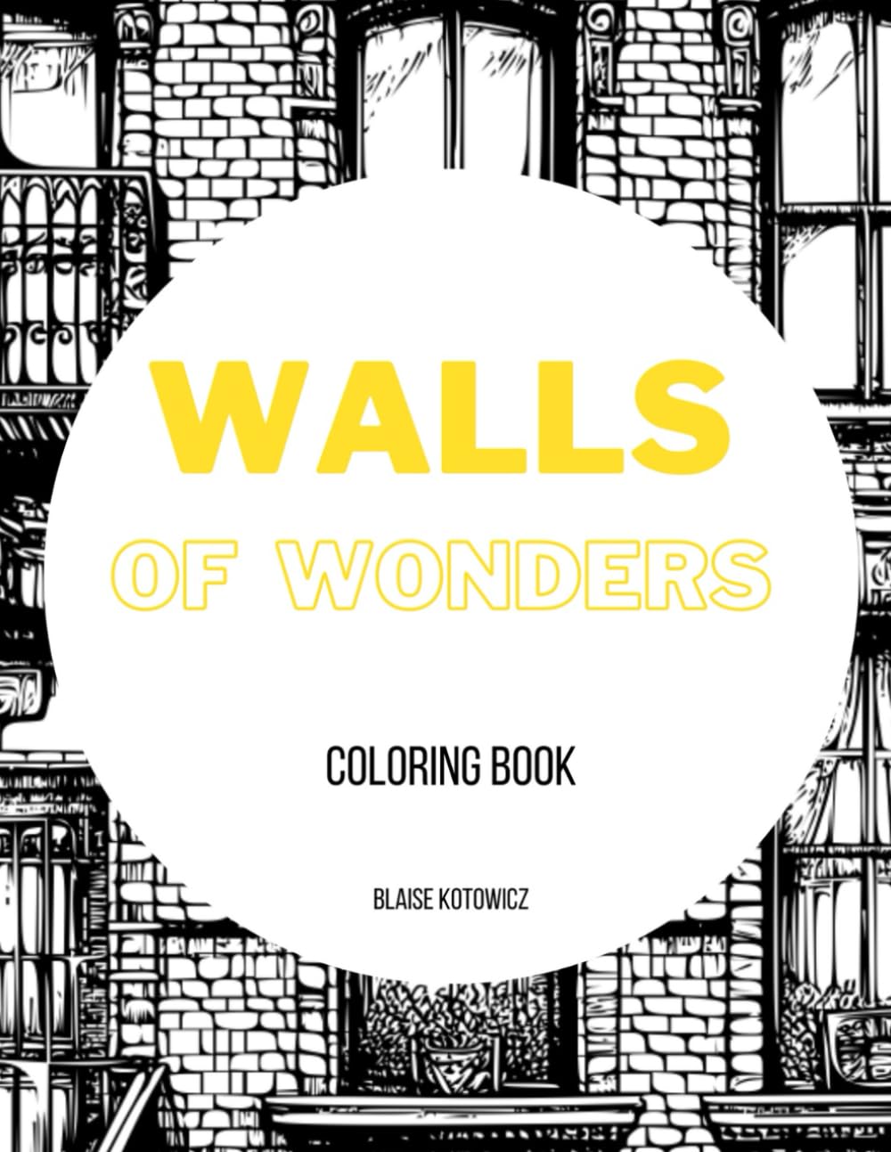 Walls of Wonders: coloringbook