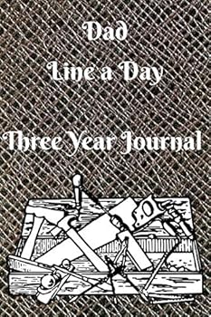Paperback Dad Line a Day Three Year Journal (Dad Journal) Book