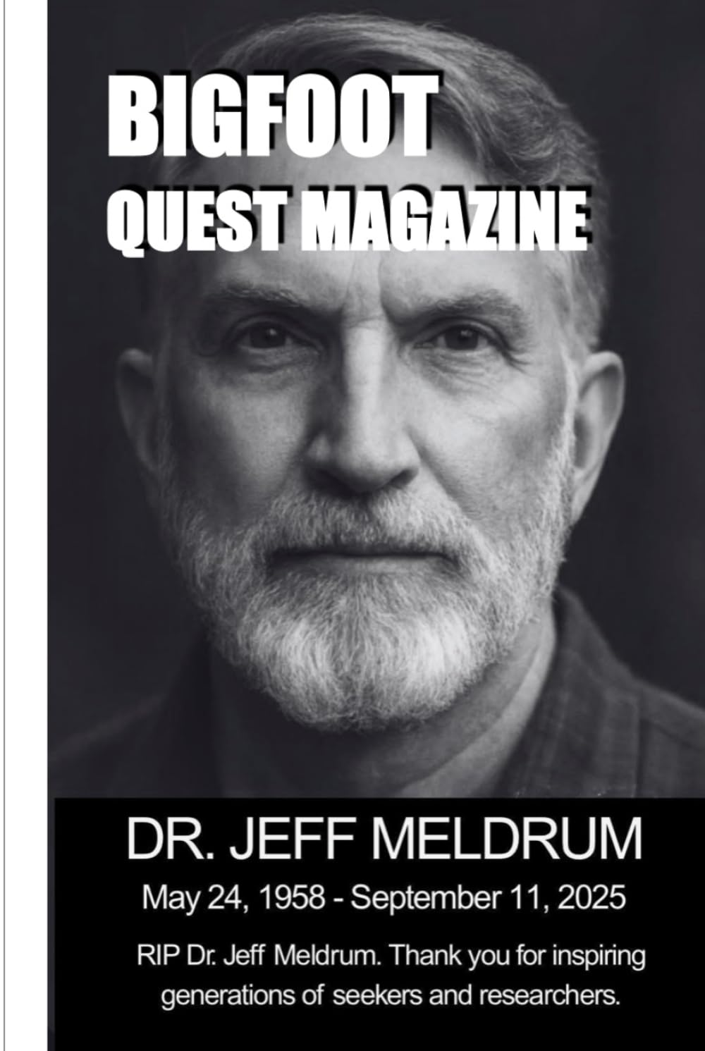 Dr. Jeff Meldrum: Bigfoot Quest Magazine