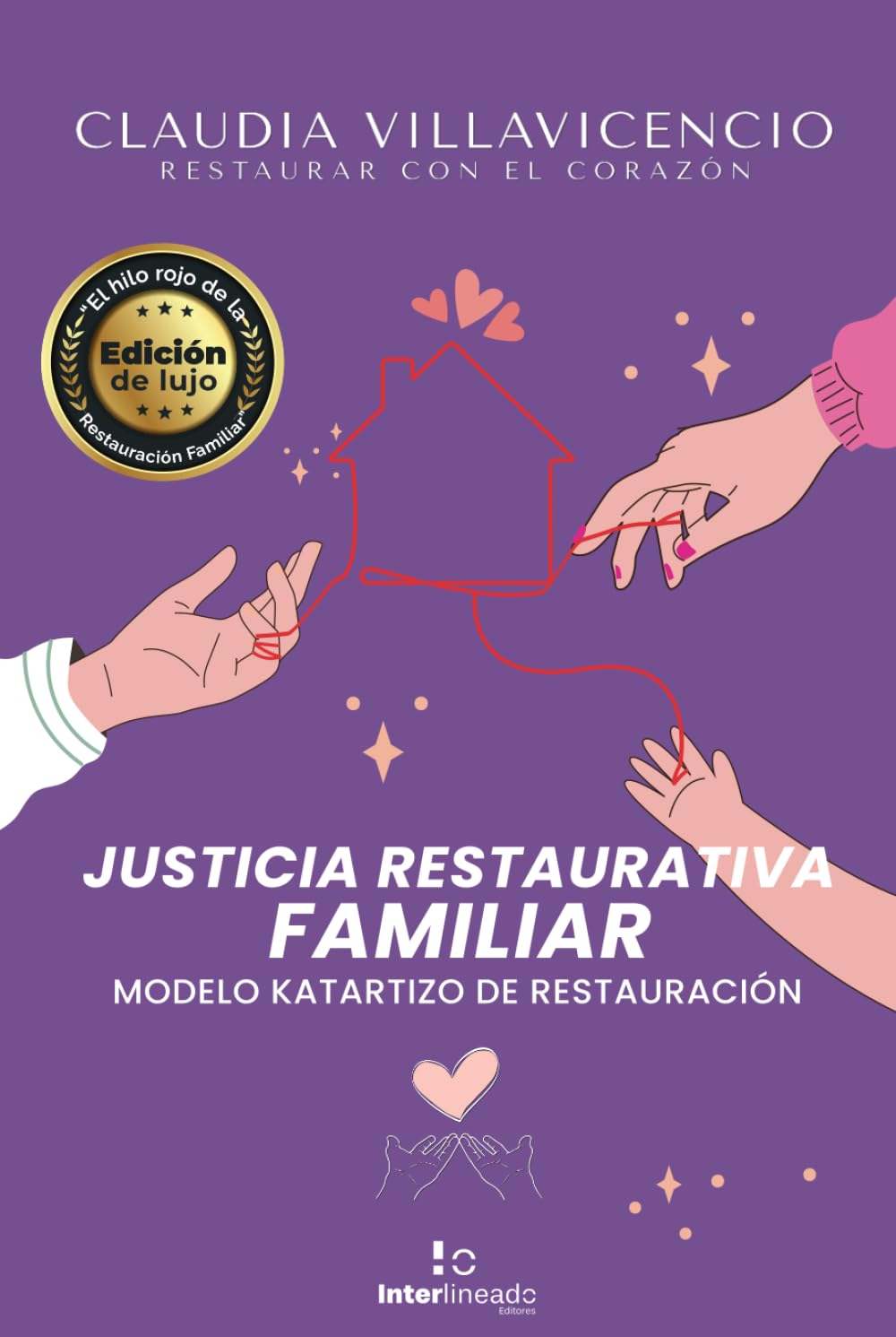 Justicia Restaurativa Familiar Versión Actualizada: Modelo Katartizo de Restauración (Spanish Edition)      Hardcover – February 20, 2024