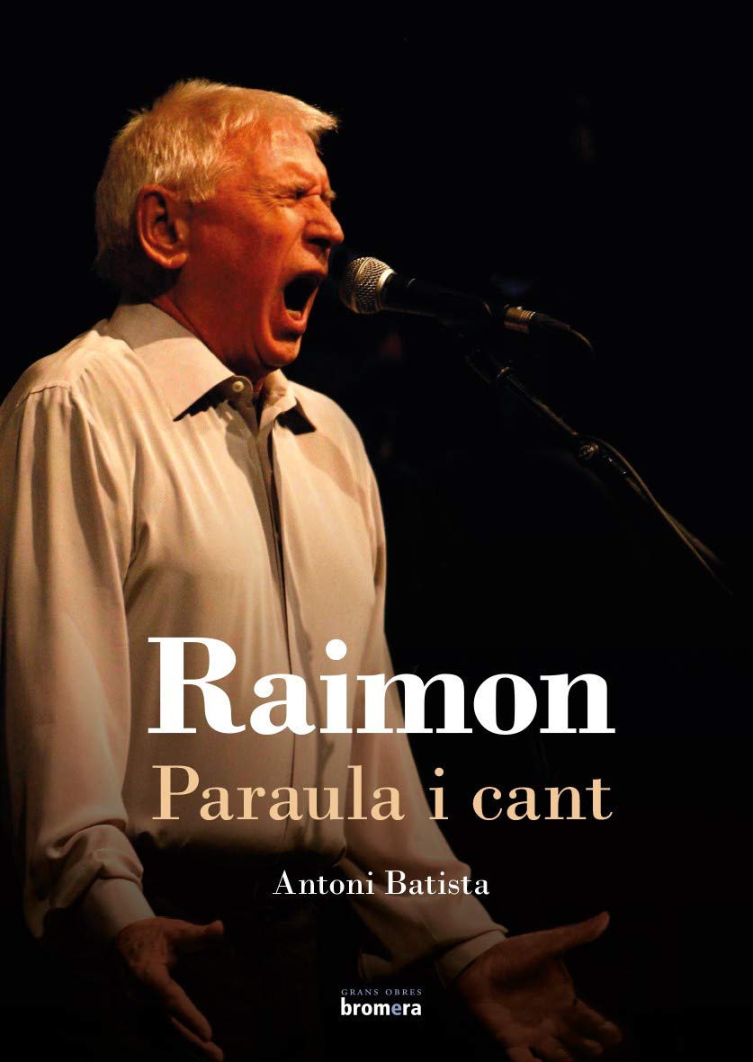 Raimon. Paraula i cant livre de collection culture catalane et partitions