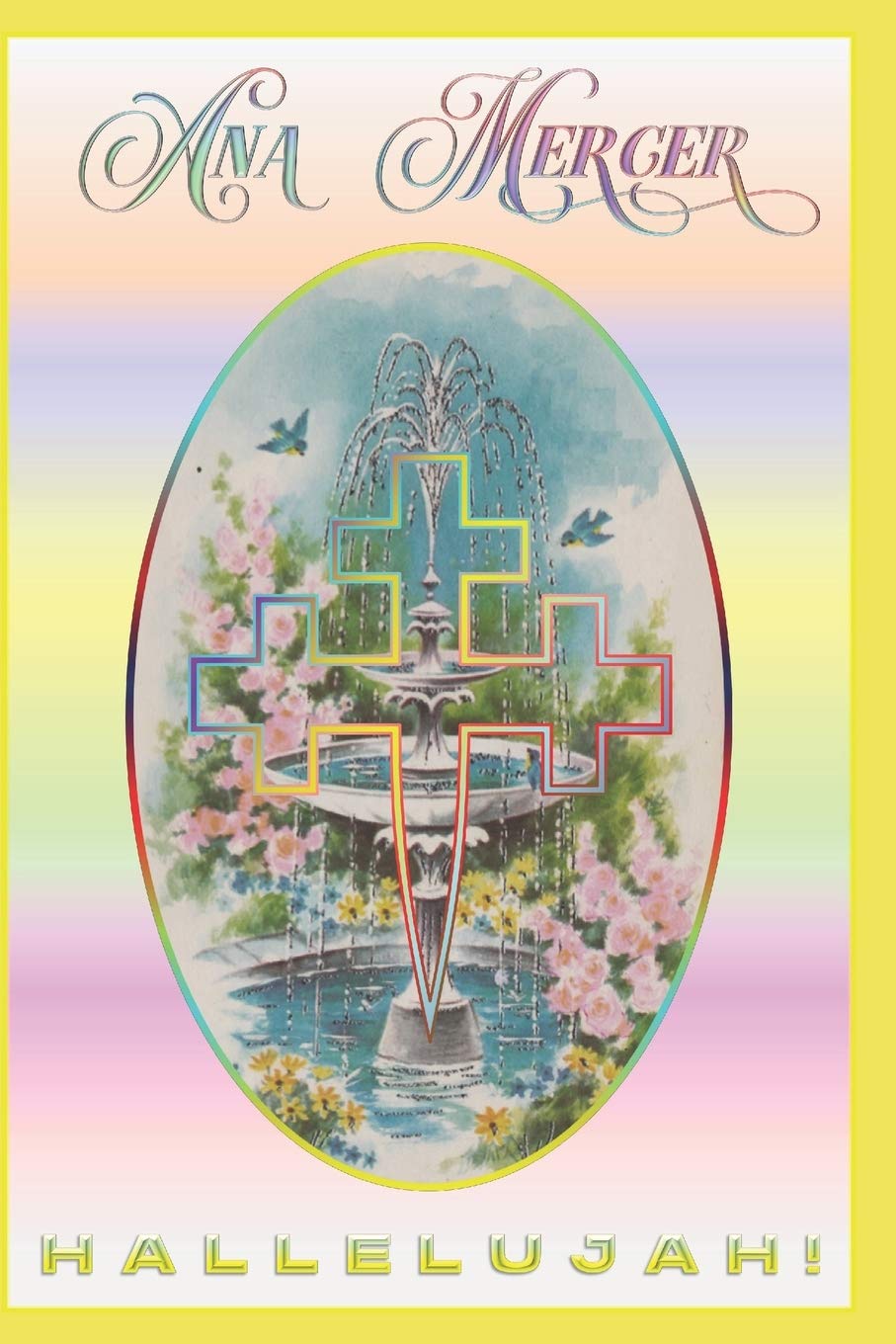 Independently Published Hallelujah!