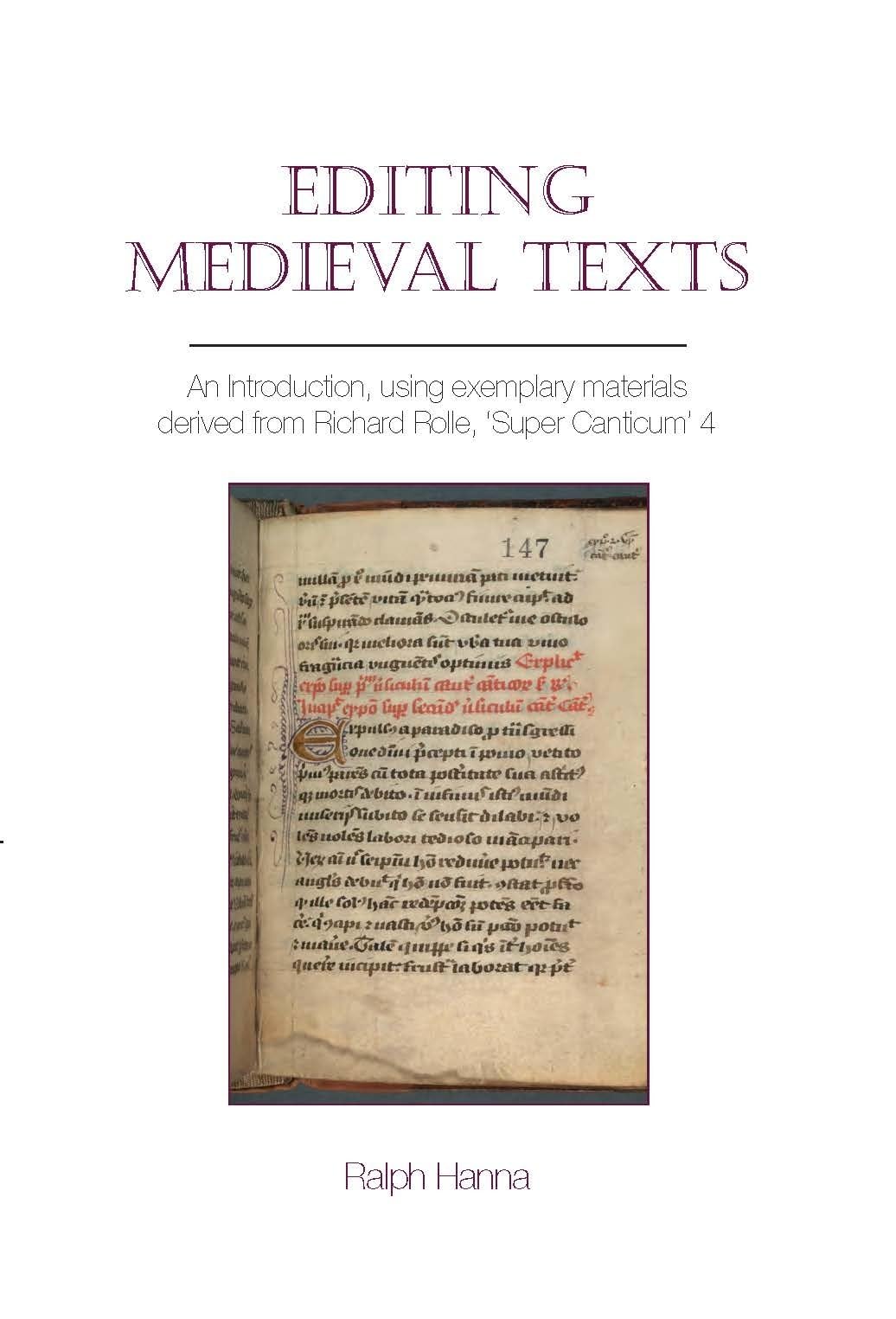 Buy Editing Medieval Texts: An Introduction, Using Exemplary Materials Derived from Richard Rolle, 'super Canticum' 4 (Exeter Medieval Texts and Studies) — BookShops.in