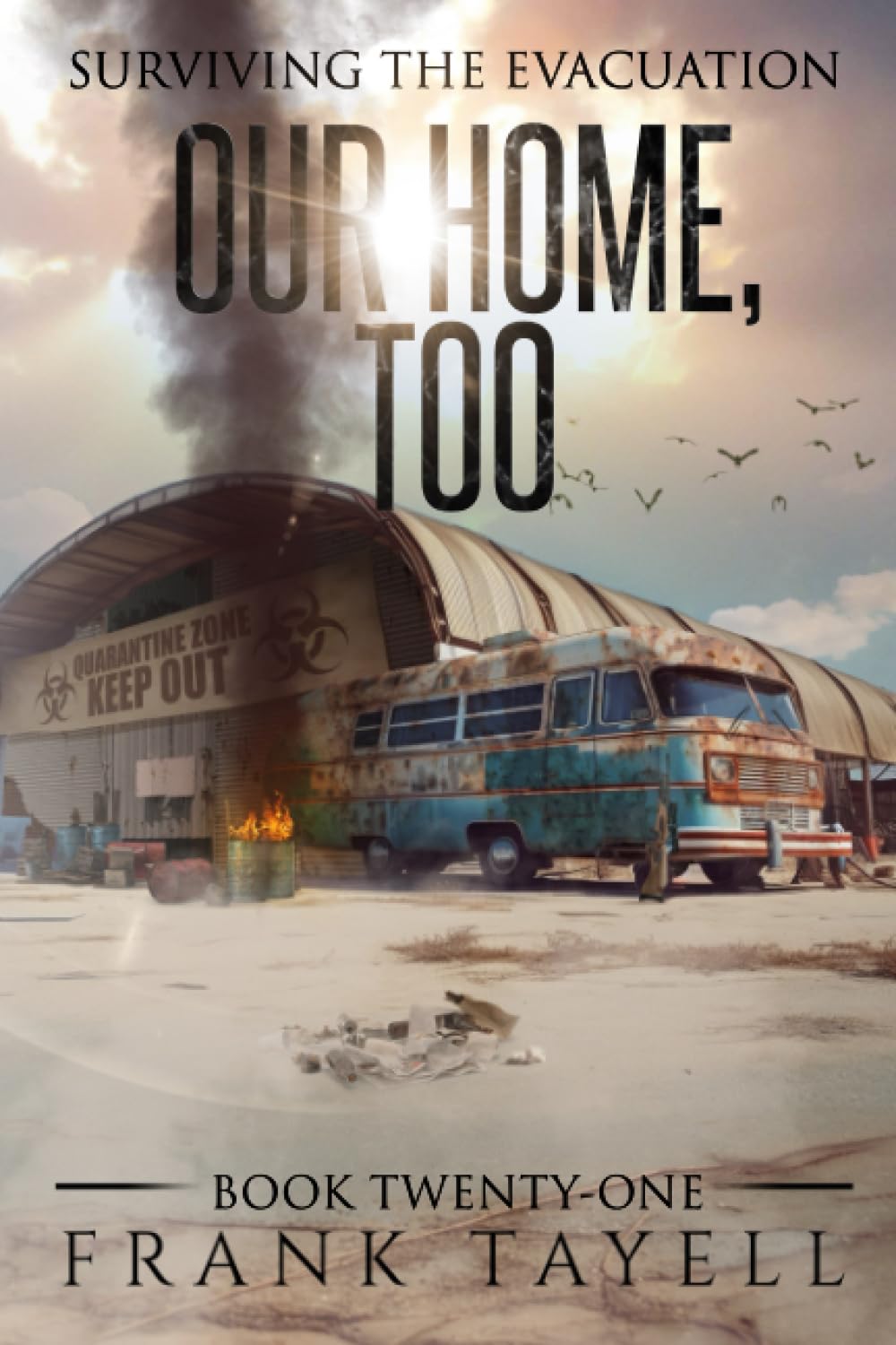 Surviving the Evacuation, Book 21: Our Home, Too