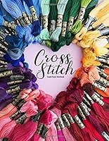 Cross Stitch Graph Paper Notebook: For Creating Patterns - Embroidery Needlework Design Journal (Large 8.5x11 - 10 Squares Per Inch Graph Paper - 150 Pages) 1720361541 Book Cover