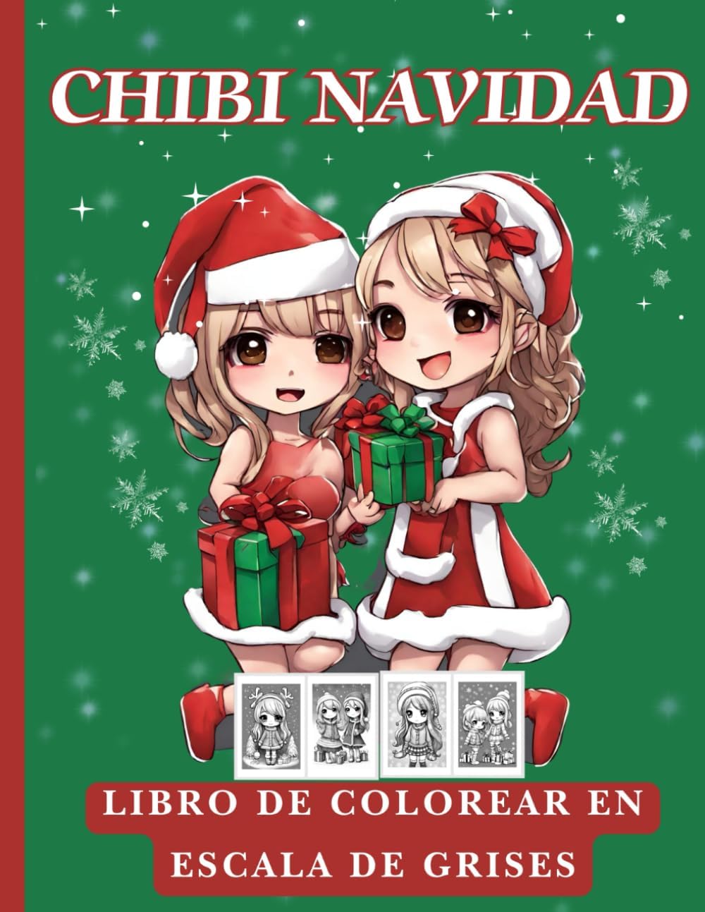 CHIBI NAVIDAD: Libro de colorear en niveles de grises con chicas lindas | Ideas de regalo para Navidad, cumpleaños | Para adolescentes, adultos, ... A4, tapa blanda y brillante (Spanish Edition)