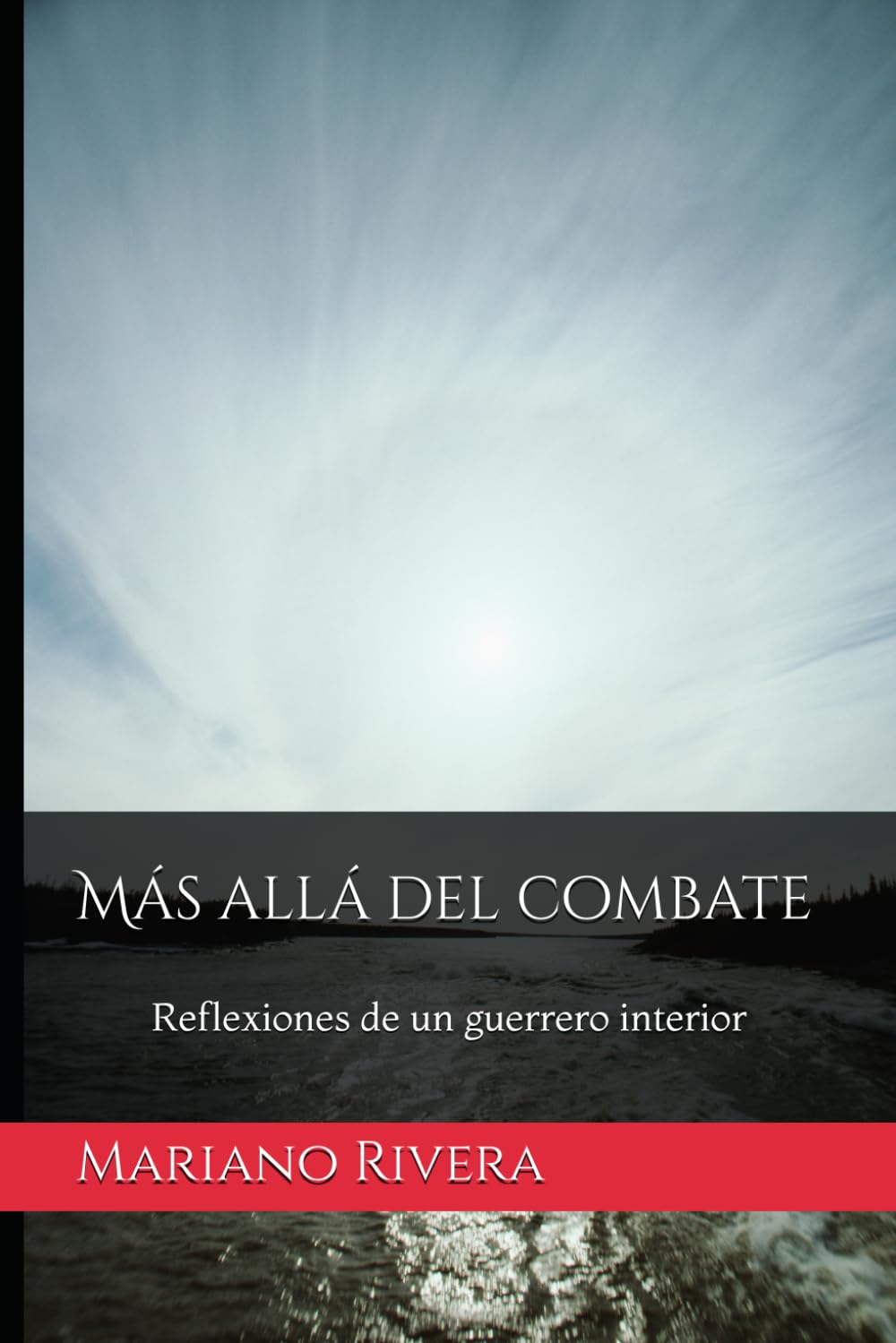Más allá del combate: Reflexiones de un guerrero interior