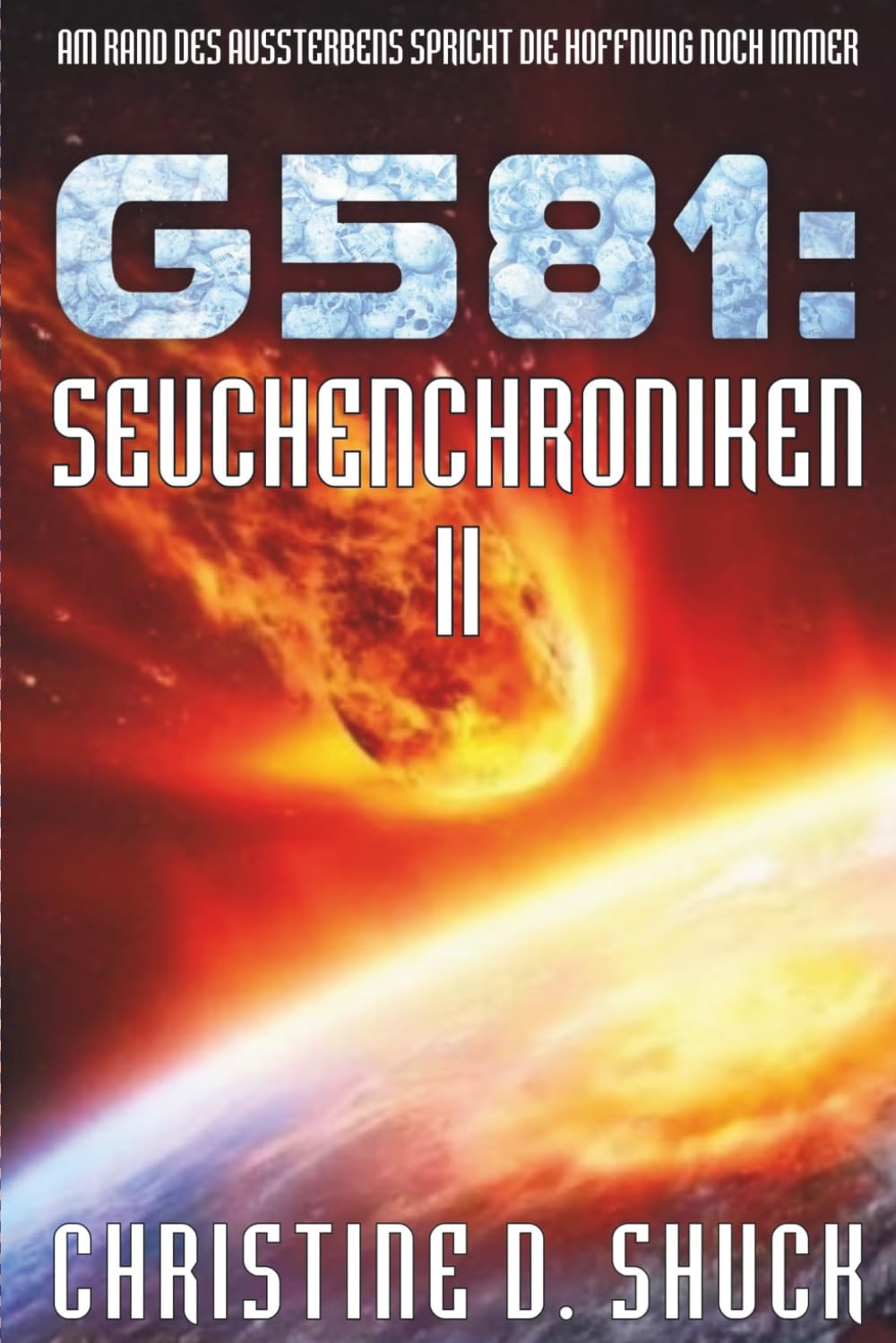 Seuchenchroniken II (Gliese 581g Deutsch)
