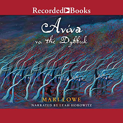 Aviva vs. the Dybbuk by Mari Lowe episode artwork