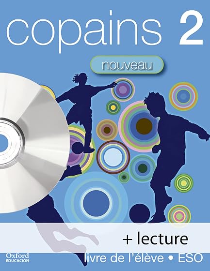 Copains Nouveau 2º ESO la/ Lect+ Cd Audio