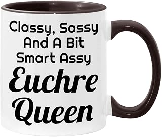 TerRine Classy Sassy And A Bit Smart Assy Euchre Queen Card Game Cup 11oz Accent Mug