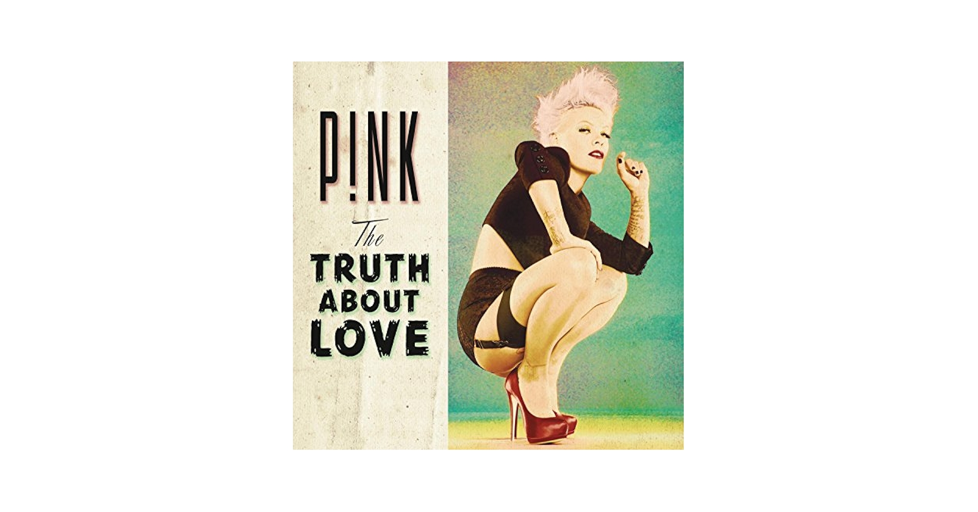 P!NK - The Truth About Love - Amazon.com Music