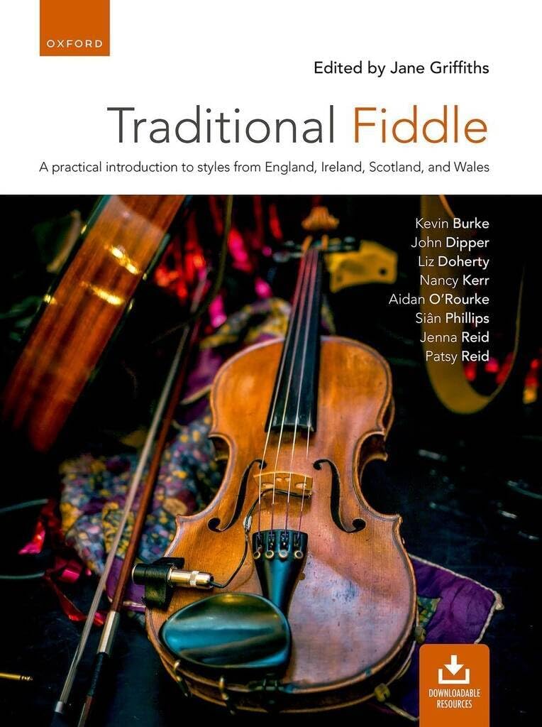 Traditional Fiddle + CD: A practical introduction to styles from England, Ireland, Scotland, and Wales