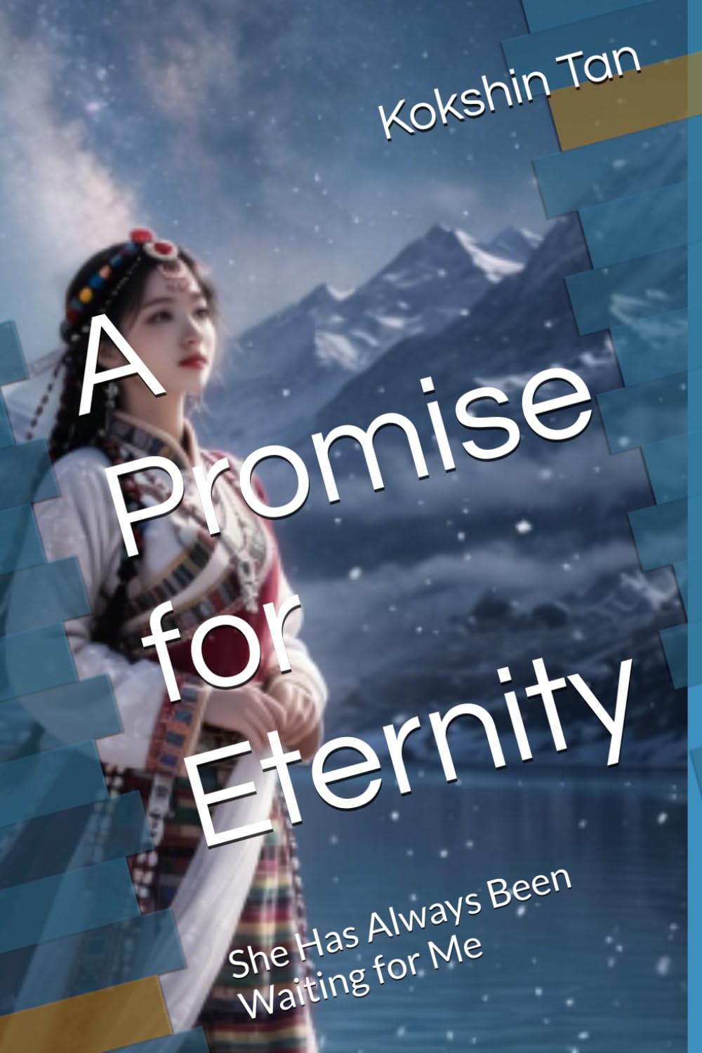 A Promise for Eternity: She Has Always Been Waiting for Me
