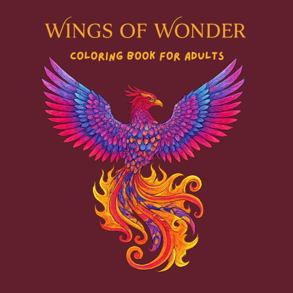 Wings of wonder: Adult Coloring Book Featuring Beautiful Birds, Relaxing Nature Designs, and Detailed Aviary Illustrations for Stress Relief and Mindfulness