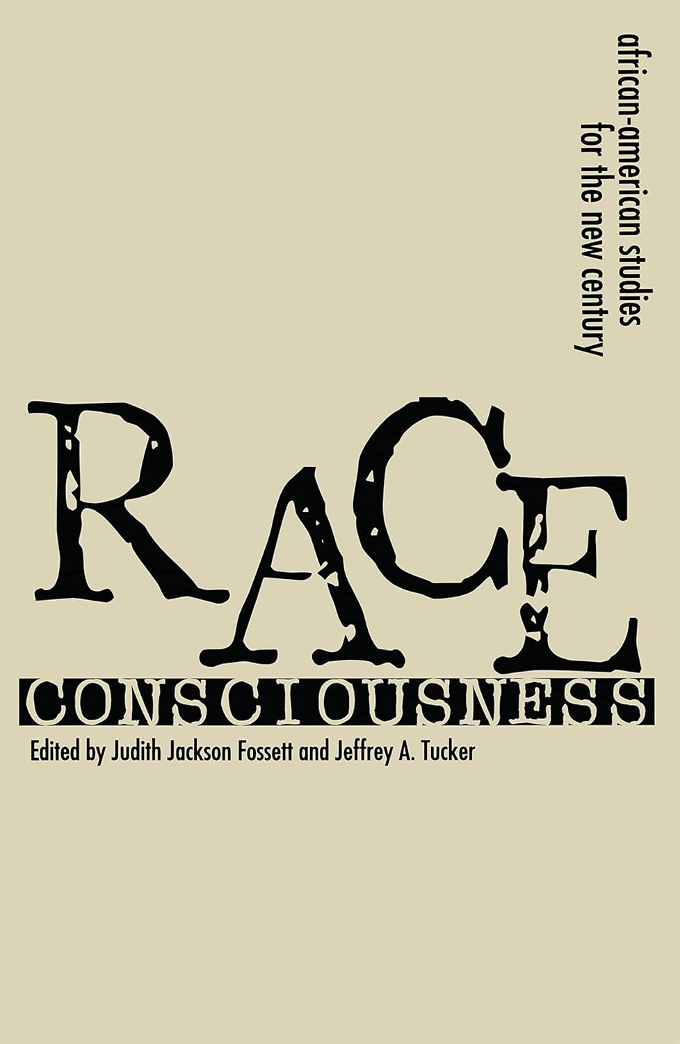 Race Consciousness: Reinterpretations for the New Century      Kindle Edition