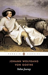 Italian Journey: 1786-1788 (Penguin Classics)