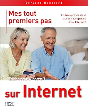 Paperback Mes tout premiers pas sur Internet, ed pour Windows 7 [French] Book