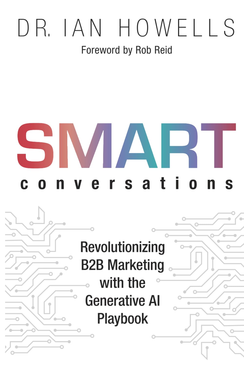 Smart Conversations: Revolutionizing B2B Marketing with the Generative AI Playbook