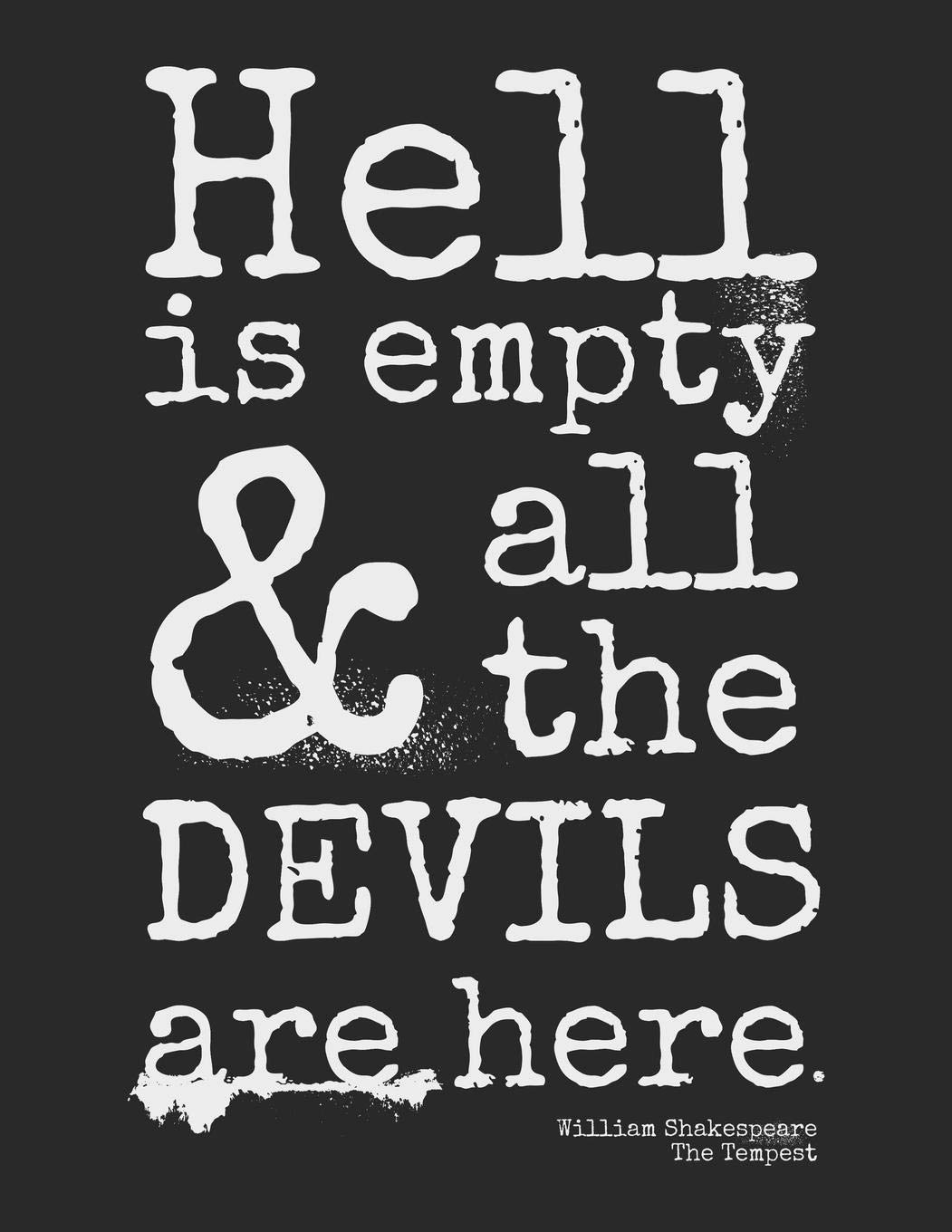 Hell Is Empty And All The Devils Are Here.: Shakespeare Quote, The Tempest, Devils Are Here - Blank Lined Journal