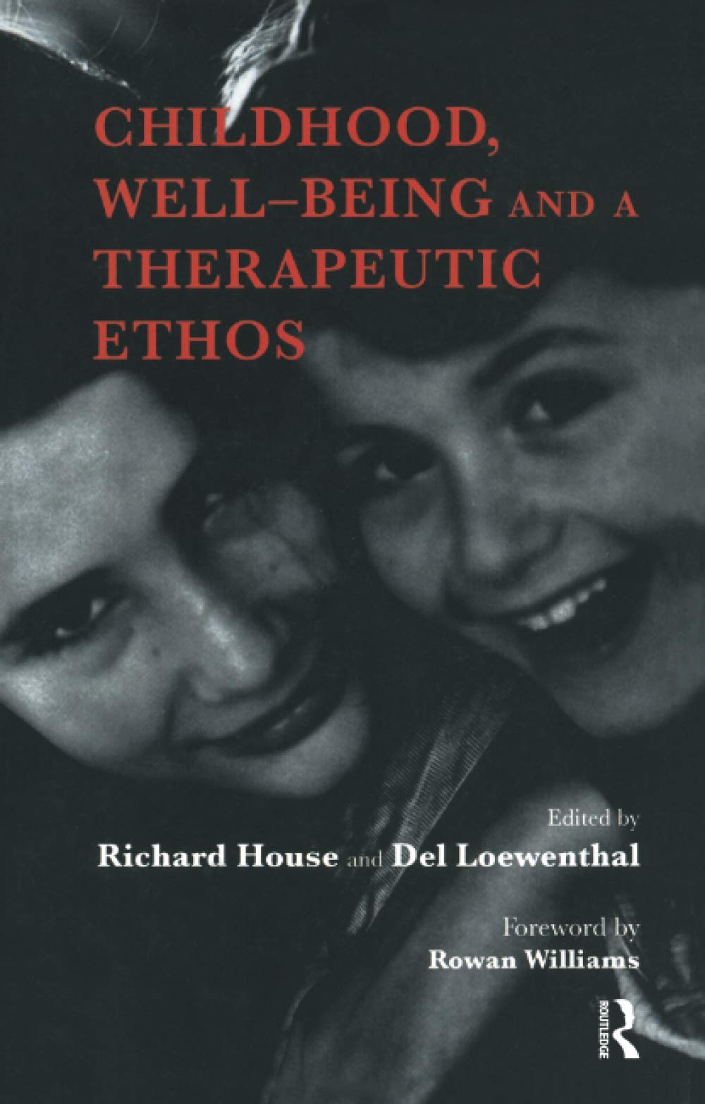 Childhood, Well-Being and a Therapeutic Ethos