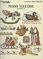MERRY YULETIDE Mini Series #18 (Leaflet #594) Leisure Arts B000ML64PM Book Cover
