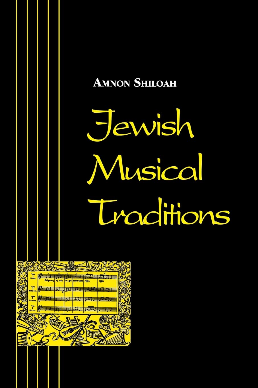 Jewish Musical Traditions (Revised) (Raphael Patai Series in Jewish Folklore and Anthropology)