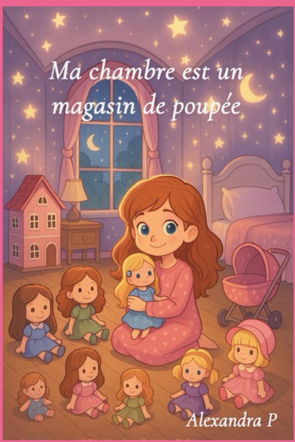 Ma chambre est un magasin de poupée