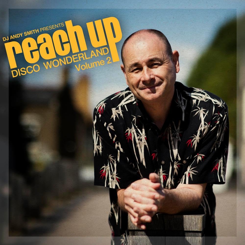 DJ Andy Smith Presents Reach Up - Disco Wonderland Vol.2 (3LP) [VINYL]
