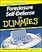 Foreclosure Self-Defense for Dummies