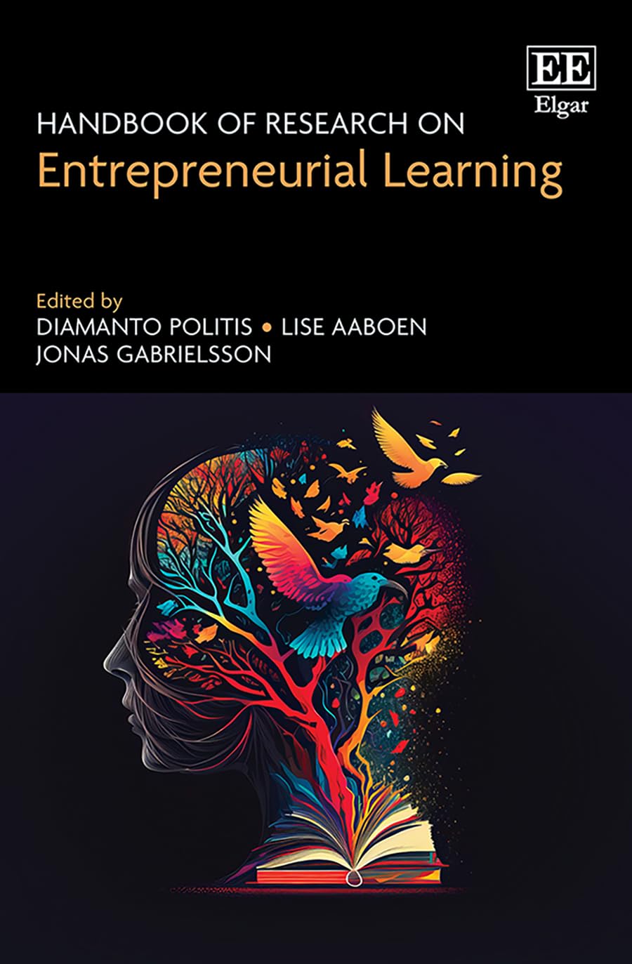 Handbook of Research on Entrepreneurial Learning (Research Handbooks in Business and Management series)